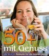 50 plus mit Genuss