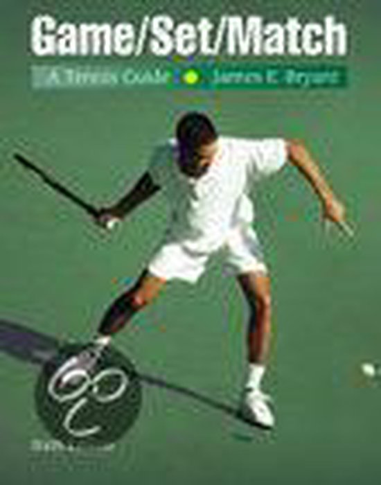 GameSetMatch 9780534576882 James E. Bryant Boeken