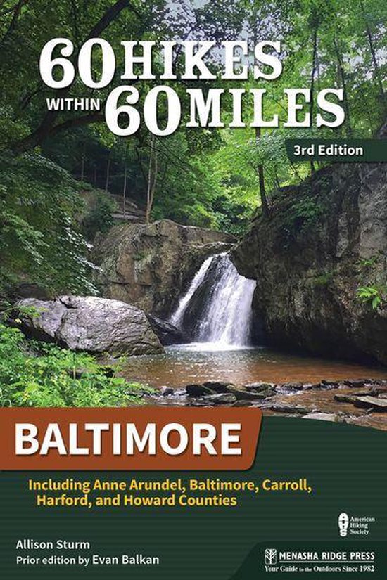 60 Hikes Within 60 Miles - 60 Hikes Within 60 Miles: Baltimo ... - cover