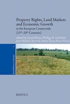 Property Rights, Land Markets and Economic Growth in the European Countryside