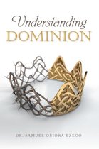 Understanding Dominion