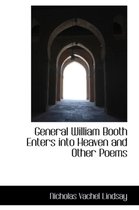 General William Booth Enters Into Heaven and Other Poems