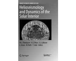 Space Sciences Series of ISSI48- Helioseismology and Dynamics of the Solar Interior