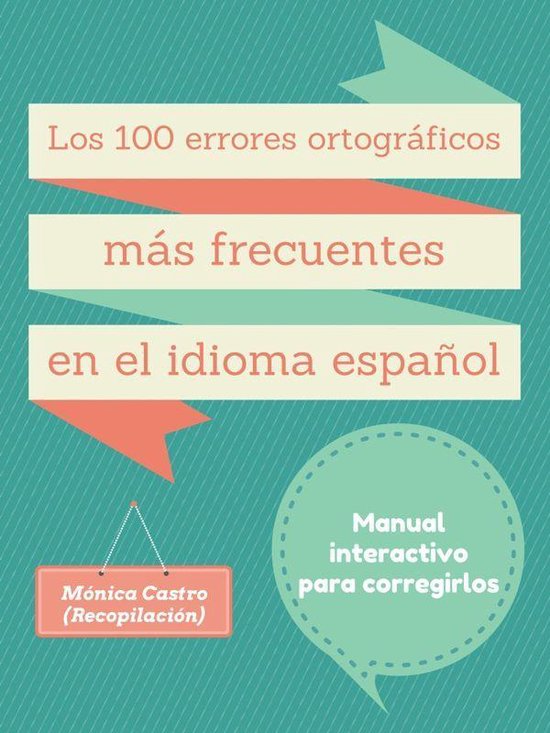 Los cien errores ortográficos más frecuentes en el idioma  ... - cover
