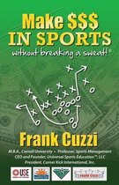 Make $$$ in Sports Without Breaking a Sweat!
