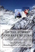 To the Summit and Safe Return