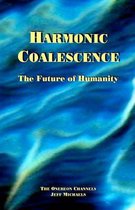 Harmonic Coalescence