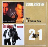 Soulsister - Heat / It Takes Two