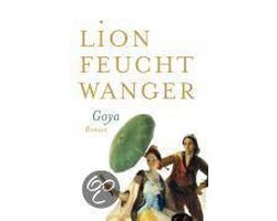 Goya oder Der arge Weg der Erkenntnis