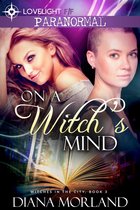 Witches in the City 3 - On a Witch's Mind