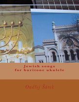 Jewish Songs for Baritone Ukulele