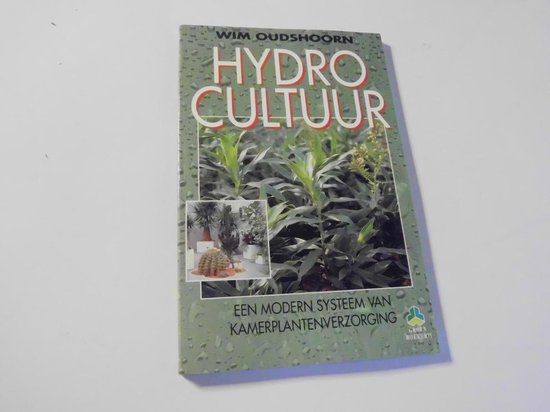 9789021000732 - Hydrocultuur