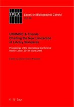 Unimarc & Friends: Charting the New Landscape of Library Standards: Proceedings of the International Conference Held in Lisbon, 20-21 March 2006