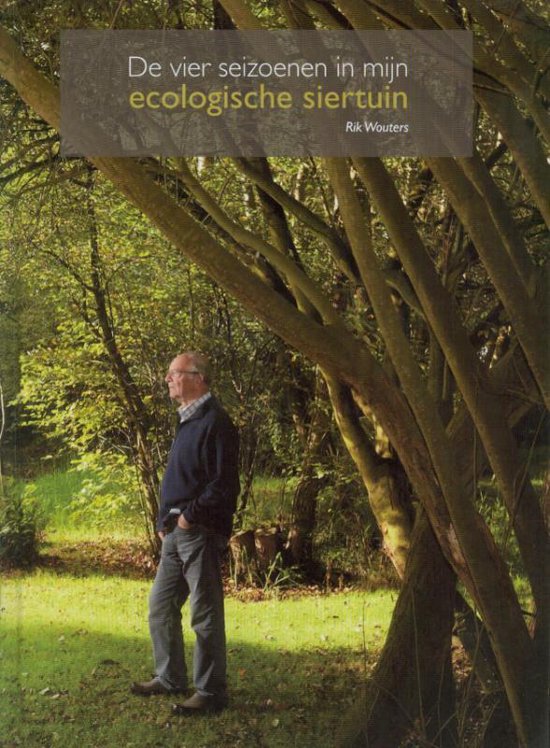 Cover van het boek 'De vier seizoenen in mijn ecologische siertuin / druk 1'