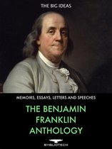 The Big Ideas - The Benjamin Franklin Anthology