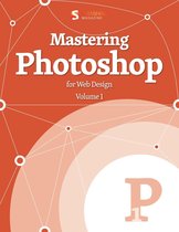 Smashing eBooks - Mastering Photoshop for Web Design