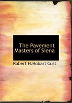 The Pavement Masters of Siena