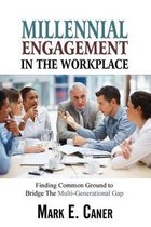 Millennial Engagement in the Workplace