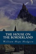 The House on the Borderland