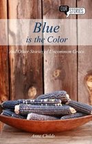 Blue is the Color