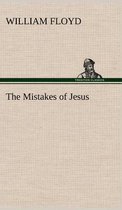 The Mistakes of Jesus