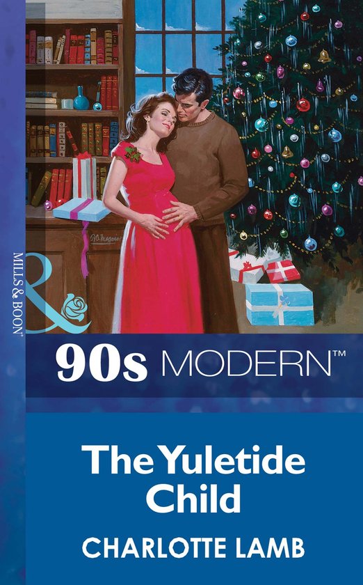 The Yuletide Child (Mills & Boon Vintage 90S Modern) - cover