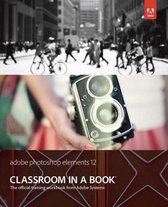 Adobe Photoshop Elements 12 Classroom In