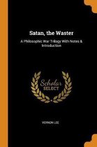 Satan, the Waster