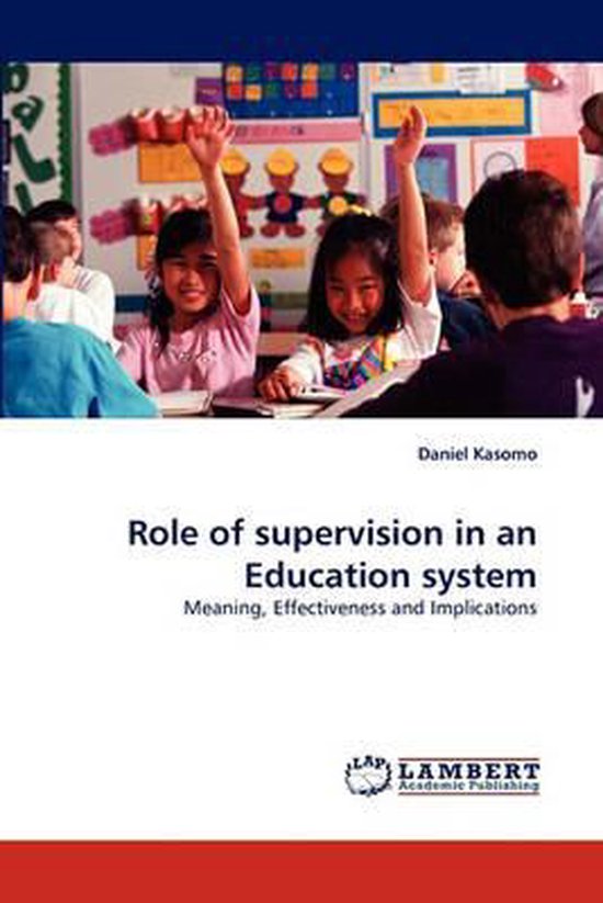 Role of supervision in an Education system | 9783838389059 | Daniel ...