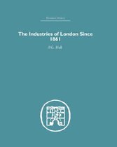 Economic History- Industries of London Since 1861