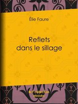 Reflets dans le sillage