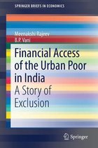 Financial Access of the Urban Poor in India