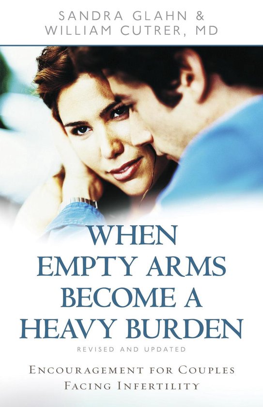 When Empty Arms Become a Heavy Burden - cover