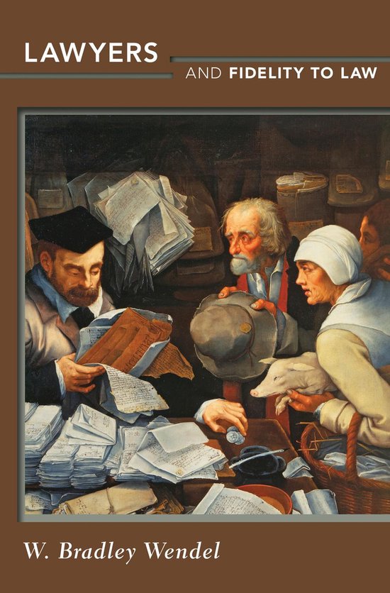 Lawyers and Fidelity to Law - cover