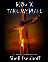 Born to Take My Place
