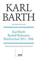 Gesamtausgabe Bd 1 - Karl Barth / Rudolf Bultmann Briefwechsel