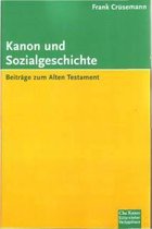 Kanon und Sozialgeschichte. Beitrage zum Alten Testament.