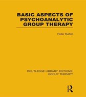 Basic Aspects of Psychoanalytic Group Therapy (Rle
