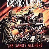 Dropkick Murphys - Gang'S All Here