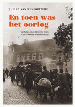 Boek cover En toen was het oorlog van Julien van Remoortere (Paperback)