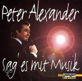 Peter Alexander - Peter Alexander-Sag Es Mit Musik