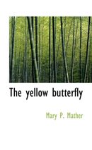 The Yellow Butterfly