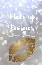 Makeup Reviews