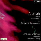 Mahir Cetiz & Panayiotis Demopoulos - Richard Wieg - Anairesis (CD)