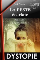 Science-fiction française - La Peste écarlate, suivi de Le Péril Jaune. – Dysopie & SF [Nouv. éd. entièrement revue et corrigée].