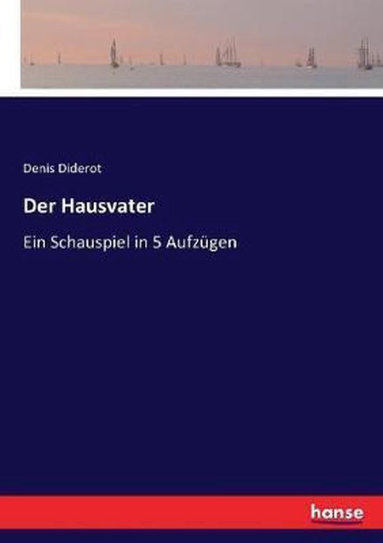 Der Hausvater, Denis Diderot 9783743352551 Boeken
