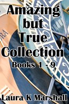 Amazing but True Collection Books 1-9