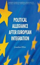 Political Allegiance After European Integration