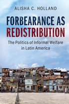 Cambridge Studies in Comparative Politics - Forbearance as Redistribution