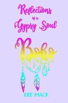 Reflections of a Gypsy Soul
